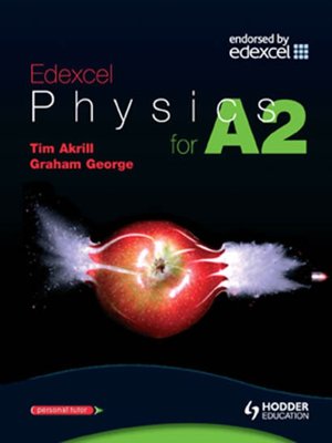 cover image of Edexcel Physics for A2